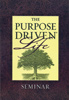  . .  . The Purpose Driven Life