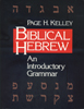 Biblical Hebrew. An Introductory grammar.  